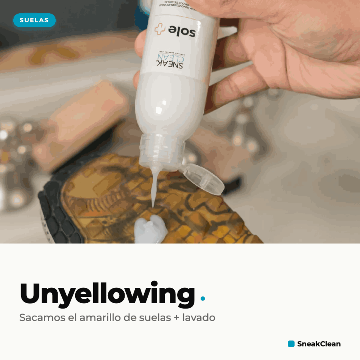 Unyellowing SneakClean — Saca el Amarillo · Incluye Lavado